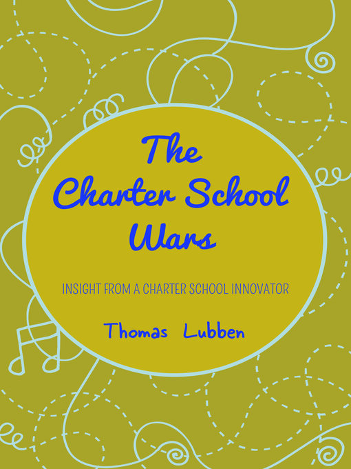 Title details for The Charter School Wars by Thomas Lubben - Available